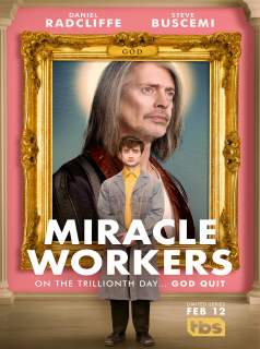 voir serie Miracle Workers en streaming