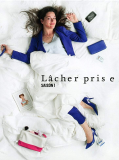 voir Lâcher prise saison 1 épisode 7