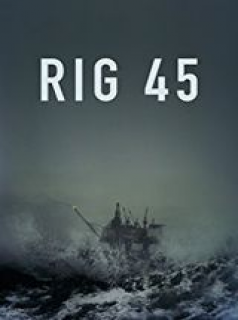 voir Rig 45 Saison 2 en streaming 