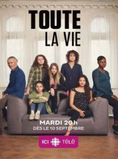 voir Toute la vie Saison 2 en streaming 