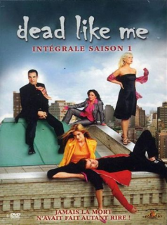 voir Dead Like Me Saison 1 en streaming 