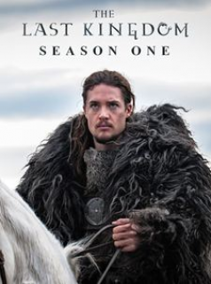 voir serie The Last Kingdom saison 1