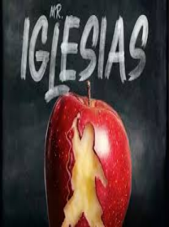 voir serie Mr. Iglesias saison 2