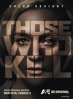 voir Those Who Kill (US) Saison 1 en streaming 