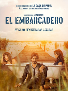 voir El Embarcadero / The Pier saison 2 épisode 3