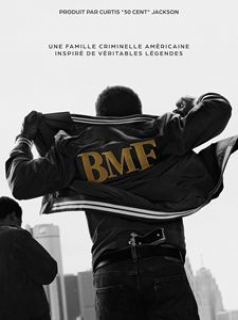 voir BMF saison 1 épisode 6