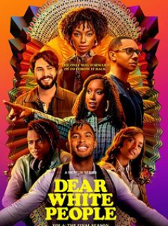 voir serie Dear White People saison 4