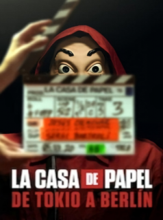 voir La casa de papel : De Tokyo à Berlin Saison 1 en streaming 