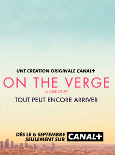 voir On The Verge saison 1 épisode 3