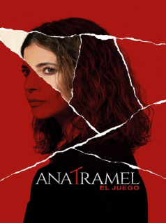 voir Ana Tramel. El juego Saison 1 en streaming 