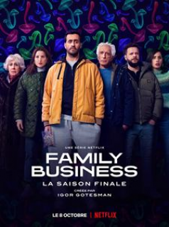 voir serie Family Business saison 3