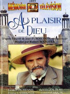 voir serie Au plaisir de Dieu en streaming