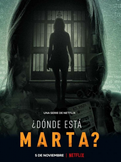 voir serie Où est Marta ? en streaming