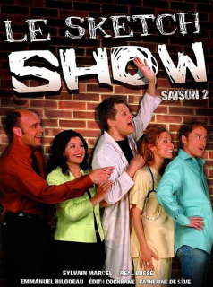 voir serie Le Sketch Show saison 2