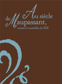 voir serie Au siècle de Maupassant : Contes et nouvelles du XIXe siècle en streaming