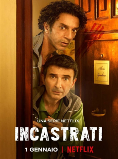 voir Coincés ! (Incastrati) Saison 2 en streaming 