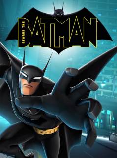 voir serie Prenez garde à Batman en streaming