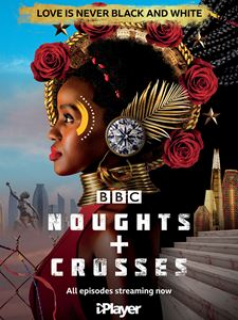 voir Noughts + Crosses Saison 1 en streaming 