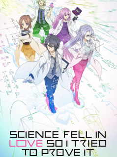 voir serie Science Fell in Love, So I Tried to Prove It en streaming