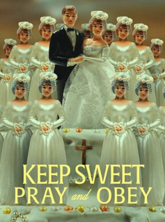 voir Keep Sweet : Prie et tais-toi Saison 1 en streaming 