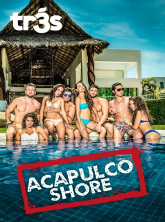 voir Acapulco Shore Saison 8 en streaming 