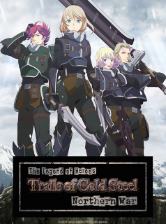 voir The Legend of Heroes: Trails of Cold Steel - Northern War saison 1 épisode 11