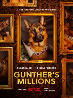 voir serie Gunther, le chien qui valait des millions en streaming