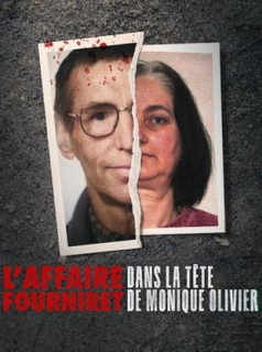 voir L'Affaire Fourniret: dans la tête de Monique Olivier Saison 1 en streaming 