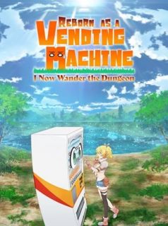 voir Reborn as a Vending Machine, I Now Wander the Dungeon Saison 1 en streaming 