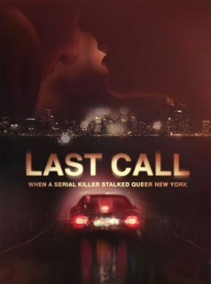 voir Last Call: When a Serial Killer Stalked Queer New York saison 1 épisode 1