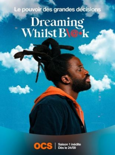 voir Dreaming Whilst Black saison 1 épisode 7