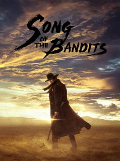 voir Song of the Bandits saison 1 épisode 5