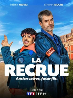 voir La Recrue Saison 1 en streaming 