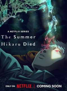 voir serie The Summer Hikaru Died en streaming