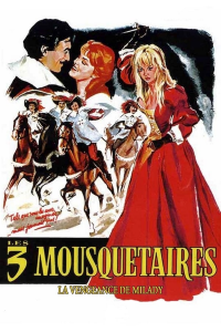 Les Trois Mousquetaires: La vengeance de Milady