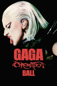 Gaga Chromatica Ball streaming