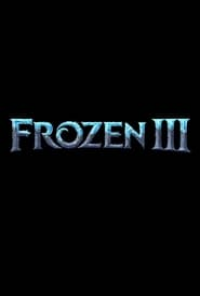 La Reine des Neiges 3 (Frozen 3)