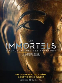 Les Immortels : l'au-delà chez les Pharaons