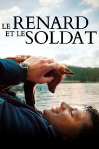 Le renard et le soldat (Der Fuchs) streaming