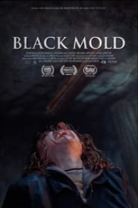 Black Mold streaming