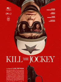 Kill the Jockey (El jockey) streaming