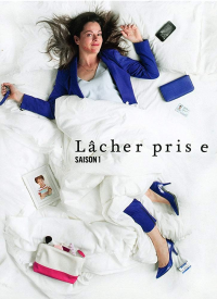 voir serie Lâcher prise saison 1