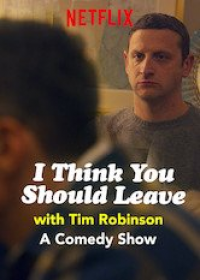 voir serie I Think You Should Leave with Tim Robinson saison 1