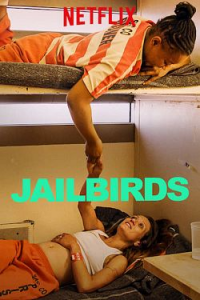 voir serie Jailbirds saison 1