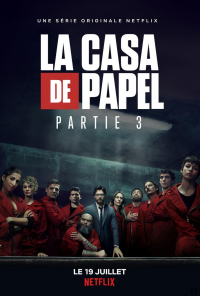 voir serie La Casa de Papel saison 3