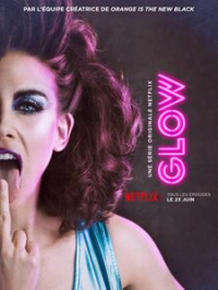 voir serie GLOW saison 1