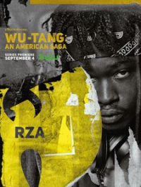 voir serie Wu-Tang : An American Saga saison 1