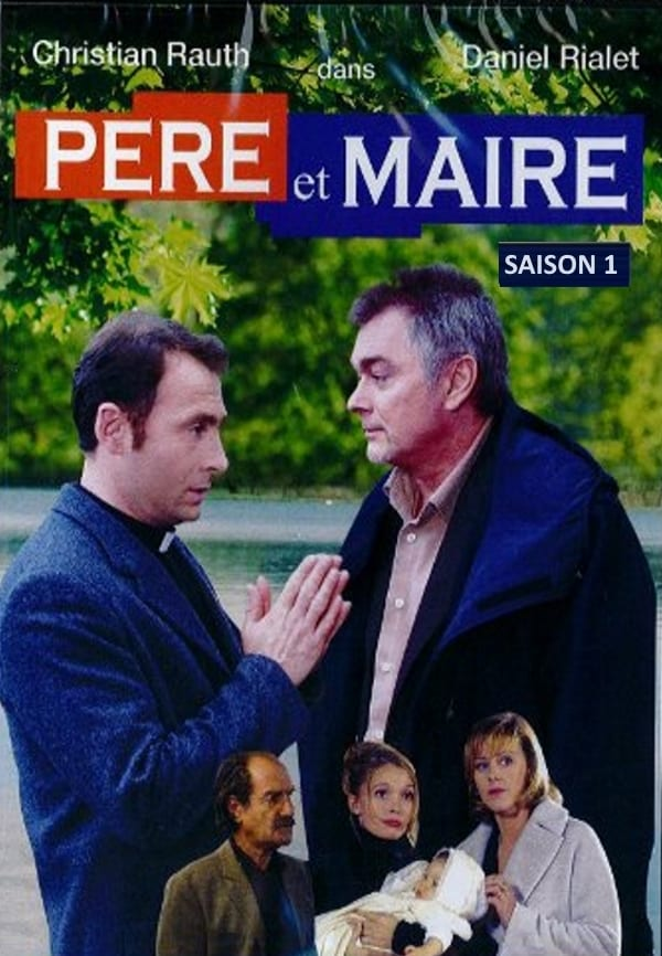 voir serie Père et Maire saison 1