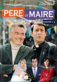 voir serie Père et Maire saison 2