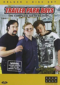 voir serie Trailer Park Boys saison 6